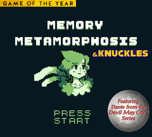 Memory Metamorphosis V2.0 - Goty Edition & Knuckles