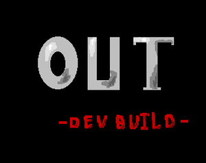 play B&W: Out - Dev Build -