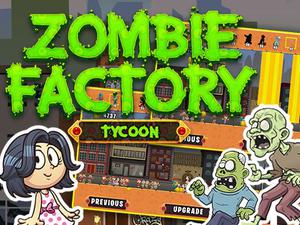 play Zombie Factory Tycoon