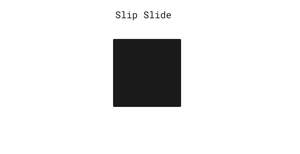 play Slip Slide