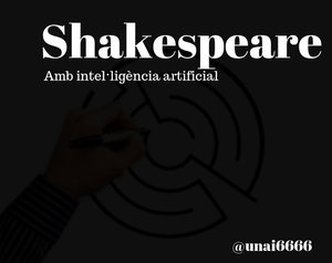 play Shakespeare Amb Intel·Ligència Artificial