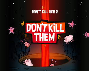 play Don'T Kill Them