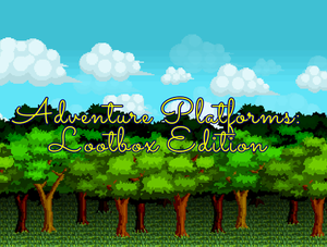play Adventure Platforms: Lootbox Edition