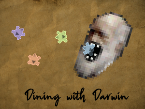 Dining With Darwin