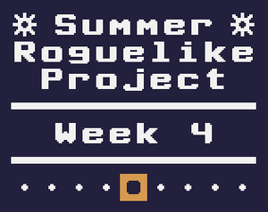 play Summer Roguelike Project - Week 4