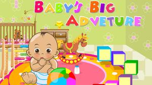 play Baby S Big Adventure