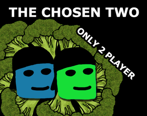 The Choosen Two