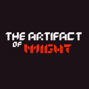 play The Artifact Of Might