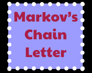 play Markov'S Chain Letter