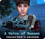 The Andersen Accounts: A Voice Of Reason Collector'S Edition