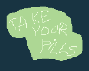 play Take Your Pills