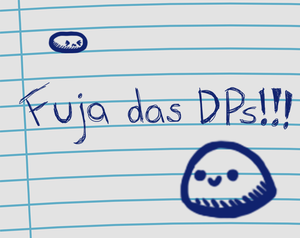 play Fuja Das Dps!!!