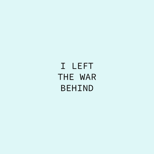 play I Left The War Behind