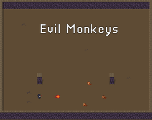 play Evil Monkeys - Week 1