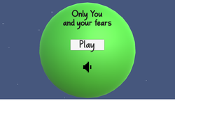 play Only You (And Your Fears)