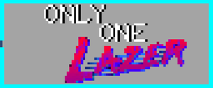 play Only One Laser