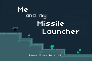 play Me And My Missile Launcher
