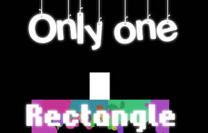 play Only One Rectangle