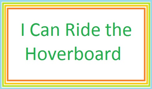 play I Can Ride The Hoverboard