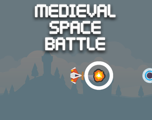 Medieval Space Battle