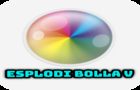 play Esplodi Bolla V