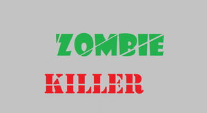 Zombie Killer