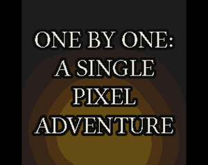 play One By One: A Single Pixel Adventure