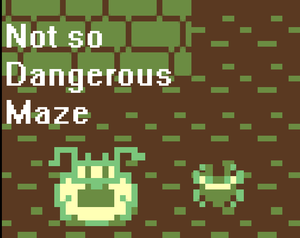 play Not So Dangerous Maze