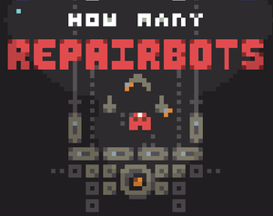 How Many Repairbots