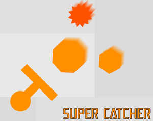 Super Catcher