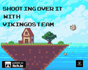 Shooting Over It With Vikingos Team