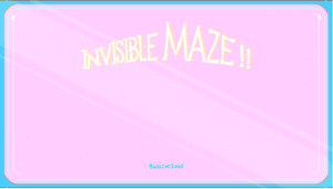 Invisible Maze