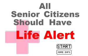 All Senior Citizens Should Have Life Alert