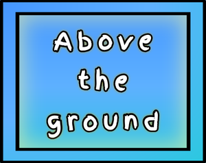 play Above The Ground