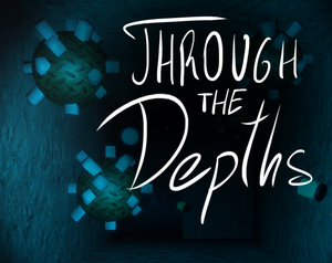 play Through The Depths