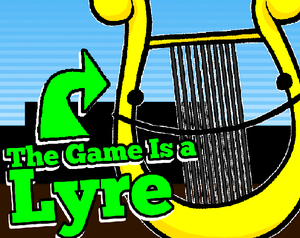 The Game Is A Lyre