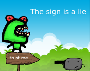 The Sign Is A Lie