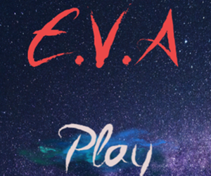 play E.V.A