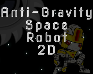 Anti-Gravity Space Robot 2D
