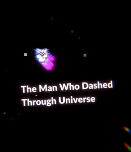 play The Man Who Dashed Through Universe