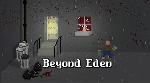 Beyond Eden