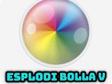 play Esplodi Bolla V