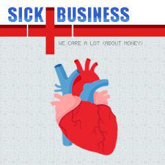 play Sick Business