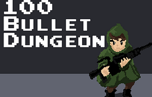 100 Bullet Dungeon