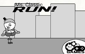 Ms Classic Run!