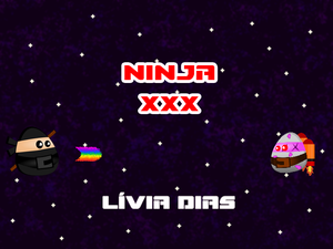 Ninja Xxx - Lívia Dias