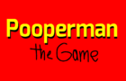 play Pooperman The Game!