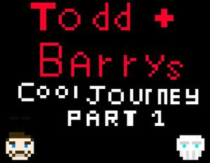 play Todd And Barry'S Cool Journey Part 1. (A Twine Adventure.)