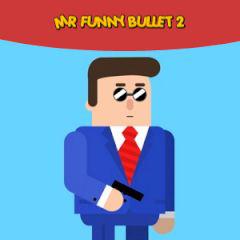 play Mr Funny Bullet 2