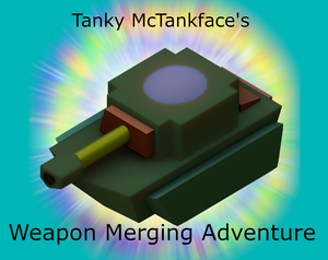 Tanky Mctankface'S Weapon Merging Adventure